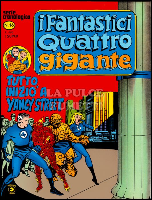 FANTASTICI QUATTRO GIGANTE #    16: TUTTO INIZIÒ A YANCY STREET!